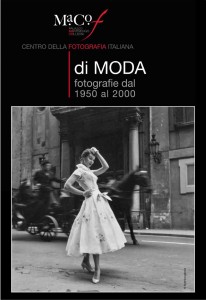 "Di Moda. Fotografie" - Macof, Brescia, ottobre 2016